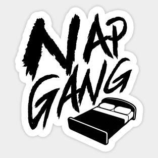 Nap Gang sleepy time shirt Sticker